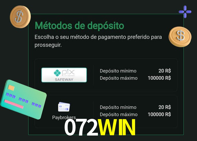 O cassino 072WIN oferece uma grande variedade de métodos de pagamento