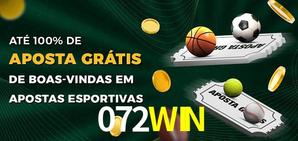 072WIN Ate 100% de Aposta Gratis
